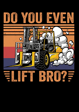 Do You Even Lift Bro