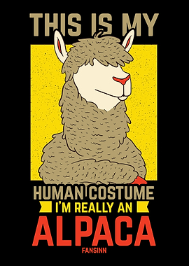This Is My Human Costume I
