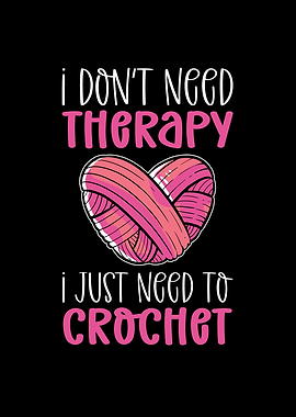 I Dont Need Therapy I