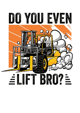 Do You Even Lift Bro
