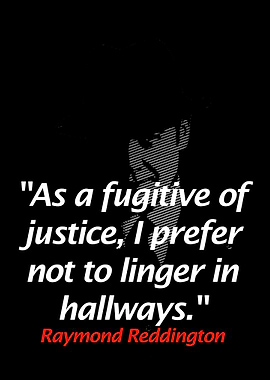 Raymond Reddington Quotes