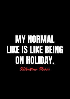 Valentino Rossi Quotes