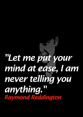 Raymond Reddington Quotes