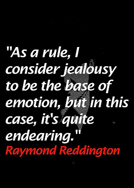 Raymond Reddington Quotes