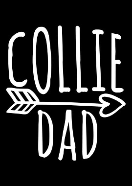 Collie Dad Collie Dog Pupp
