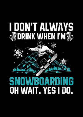 Snowboard Boozing Beer
