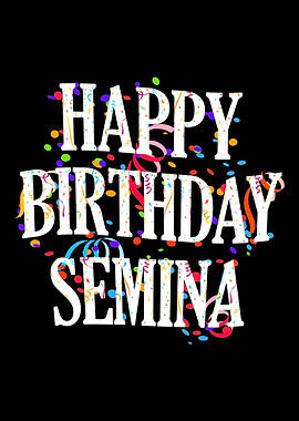 Happy Birthday Semina