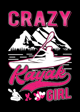 Crazy Kayak Girl Kayaker