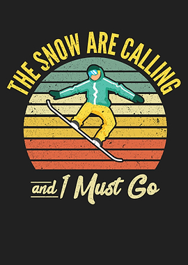 The Snow Are Calling and i