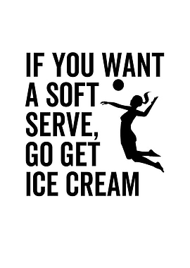 If You Want a Soft Serve