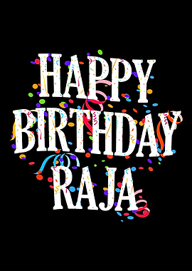 Happy Birthday Raja