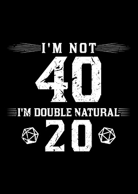 Im Not 40 D20 Dice RPG
