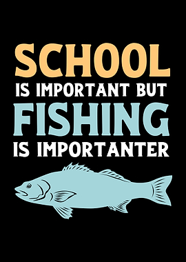 Fishing School Important