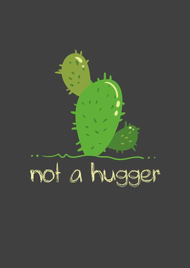 Cactus Sarcastic Hugger