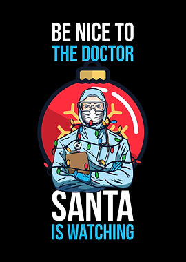 Be Nice To The Doctor