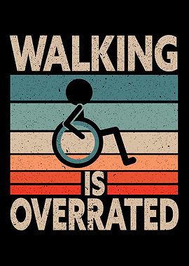 Walking Is Overated