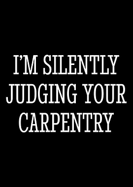 Woodworker Craftsman Carpe