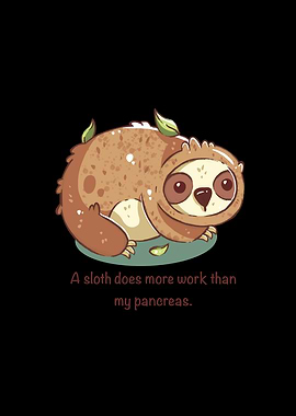 Diabetes Awareness I Sloth