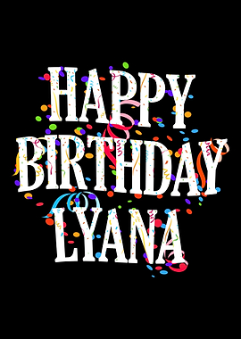 Happy Birthday Lyana