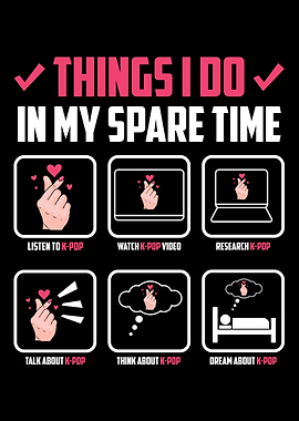 Things I Do In Spare Time