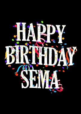 Happy Birthday Sema