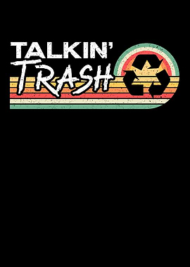 Talkin Trash Garbage Truck