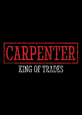 Carpenter King Of Trades C