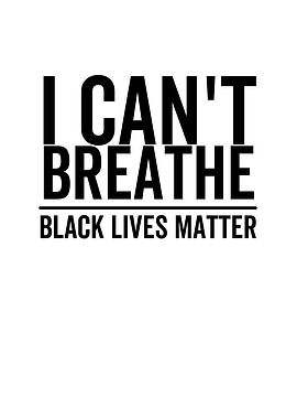 I Cant Breathe Black