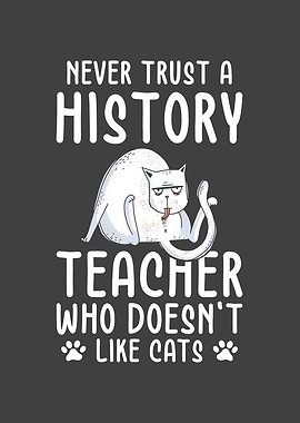 History Teacher Never