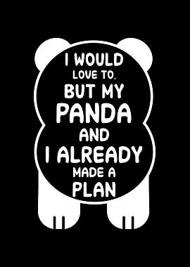 My panda and I already