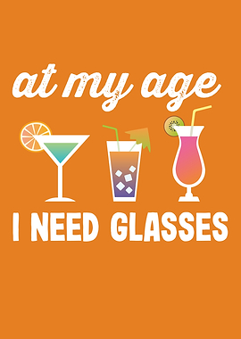 At my age I need Glasses