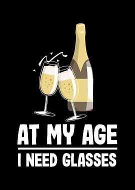 At my age I need Glasses