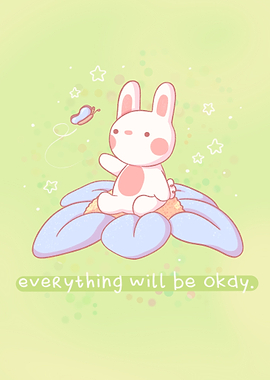 Everything will be okay