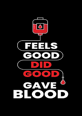 Did Good Gave BLood