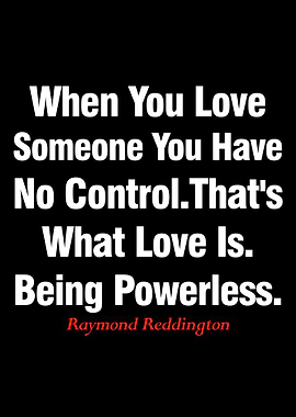 raymond reddington quotes