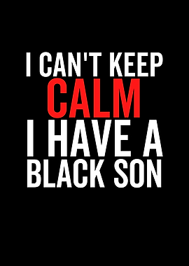 I Cant Keep Calm I Have a