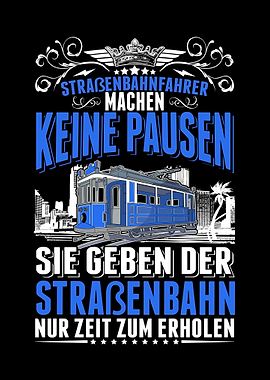 Straenbahn Pausen