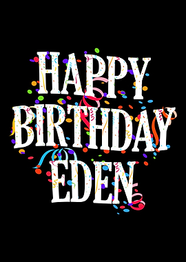 Happy Birthday Eden