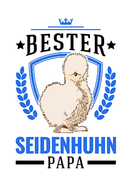 Bester Seidenhuhn Papa
