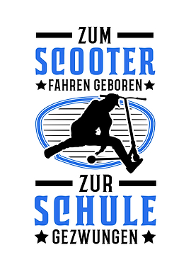 Zum Scooter fahren geboren