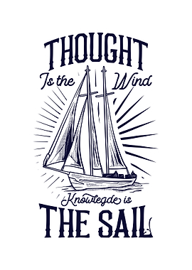 Knowledge is the sail