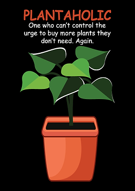 Plantaholic Plantaholic an