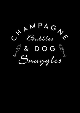 Champagne Bubbles and Dog