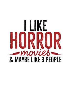 I Like Horror Movies and