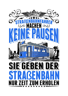 Straenbahn Pausen