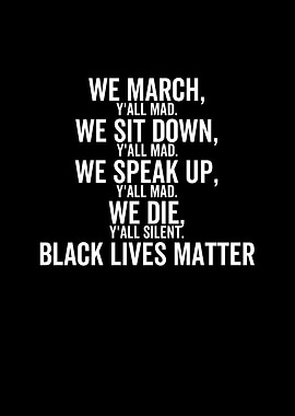 We March Yall Mad Black