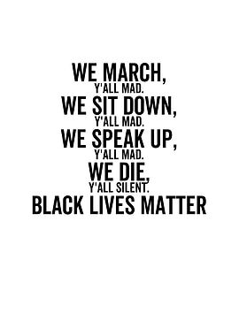 We March Yall Mad Black