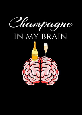 Champagne In My Brain