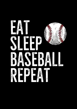 Eat Sleep Baseball Repeat