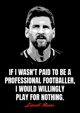 Lionel Messi Quotes